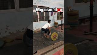 95kg clean fail 😞 motivation ytstudio weightlifting subscribe shorts dewalispecial diwali [upl. by Enelie]