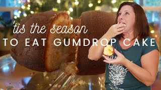 Gumdrop Cake [upl. by Vivian]