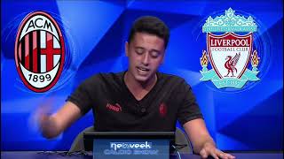 MilanLiverpool 13  Netweek Calcio Show [upl. by Hogen]