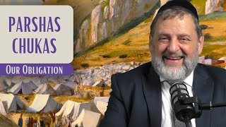 Chukas  Our Obligation  Rabbi Dovid Orlofsky [upl. by Karita]