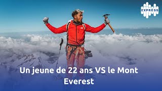 Un jeune de 22 ans VS le Mont Everest [upl. by Anaujd]