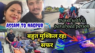 Assam to Nagpur flight journey ✈️How to travel in a flight with paralysed person [upl. by Euqimod]