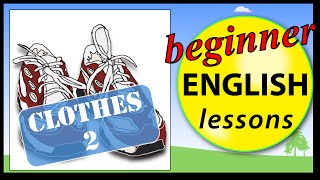 Clothes in English 2  Learn English Lessons  Beginner vocabulary [upl. by Blakely]