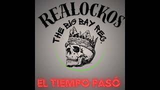 EL TIEMPO PASO  RAOCK OLVERA FT MEKTE MTZ [upl. by Critchfield]