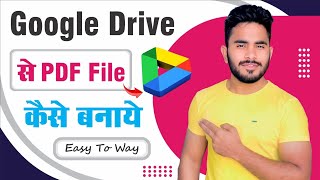 Google Drive Se Pdf File Kaise Banaye  How To Make Pdf In Google Drive  Pdf File Kaise Banaye [upl. by Hoskinson22]