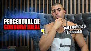 Qual o percentual de gordura ideal para definir o abdômen [upl. by Patsy607]