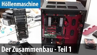 Höllenmaschine 6  Der Zusammenbau 1  CPU RAM amp Mainboard  deutsch  german [upl. by Yorke]