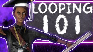 5 Most Important Looping Tips For Dead by Daylight  2024 Guide [upl. by Levi]