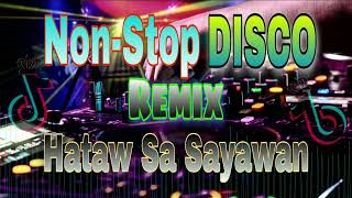 HATAW SA SAYAWAN NA MALUPIT NA DISCO 2024 [upl. by Hertberg606]