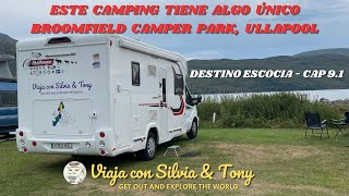 ESTE CAMPING TIENE ALGO ÚNICO BROOMFIELD CAMPER PARK ULLAPOOL DESTINO ESCOCIA CAP 91 [upl. by Jone]