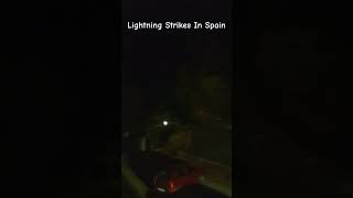 Lightning Strikes In Spain [upl. by Kieran]