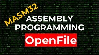 How to obtain a file handle  OpenFile  MASM32 Assembly Programming [upl. by Enitsuga365]