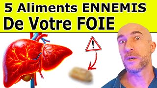 5 Aliments TOXIQUES Pour Votre FOIE [upl. by Eldnek317]