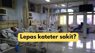 sakitnya lepas kateter [upl. by Lennox]