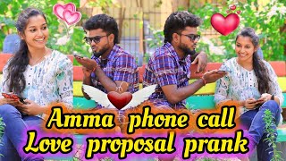 Amma phone call with Love proposal 💖 prank  flirting prank😍 cute girl 😍😉Thani Katchi [upl. by Noreh349]