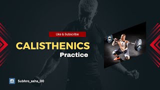 Calisthenics for beginners  subhro [upl. by Olympe974]