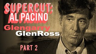 Supercut Ricky Roma in Glengarry Glen Ross Prt 2 [upl. by Schofield]