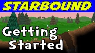 Starbound  E01 quotGetting Startedquot Gameplay  Walkthrough [upl. by Noman804]