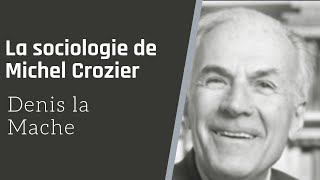 La sociologie de M Crozier  lanalyse stratégique [upl. by Einiffit]