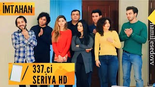 İmtahan 337ci Seriya HD namilesedovv [upl. by Assyn]