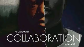 Collaboration  Flex St Ndala amp Gram Owam Audio Official [upl. by Mouldon]