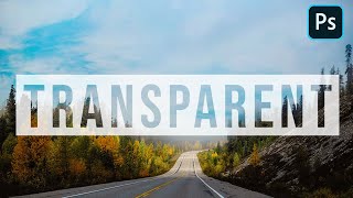 Transparent Text Effect  Simple Method  Photoshop Tutorial 2020 [upl. by Carlo966]