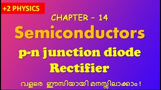 Semiconductor class 12 focus area rectifier in malayalam [upl. by Nemzaj]