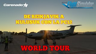 MSFS 🛩️ DE REIKJAVIK A KULUSUK CON LA PC12 DE CARENADO [upl. by Haelahk85]