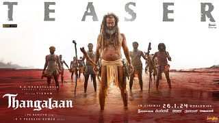 Thangalaan  Teaser UHD  Chiyaan Vikram  K E Gnanavelraja  Pa Ranjith  G V Prakash Kumar [upl. by Tien168]