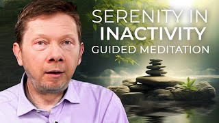 Peace in Stillness  A Guided Meditation by Eckhart Tolle [upl. by Ymmit394]