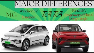 MG Windsor EV Essence vs Tata Punch EV Empowered Plus S Longrange  Major Differences [upl. by Sabine]