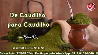 DE CAUDILHO PARA CAUDILHO  23102024 [upl. by Marlyn]