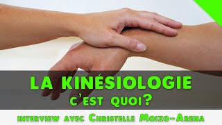 La kinésiologie cest quoi  Christelle MoizoArena [upl. by Iroj]