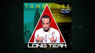 Tommy Lee Sparta  Long Term Official Audio [upl. by Devonna]