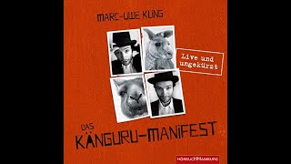 Kostenloses Hörbuch MarcUwe Kling  Das Känguru Manifest [upl. by Tollman]