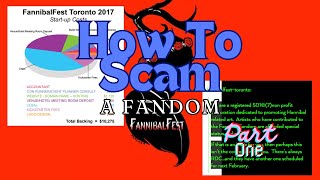 The Fannibal Fest Scam Part One [upl. by Parik]