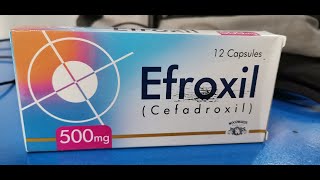 How We Use Efroxil Capsule In Various Infection 500Mg cefadroxil [upl. by Iliram]