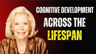 Cognitive Development Across The Lifespan  Louise Hay  Motivation Video [upl. by Azaria]