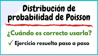 Distribución de Poisson  ¿Cúando usarla  Ejercicio resuelto [upl. by Yehudit]