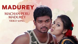 Machan Peru Madurey Video Song  Madurey  Vijay  Tejashree  Vidyasagar  Dolby  4K [upl. by Brooks]