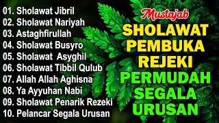 KUMPULAN SHOLAWAT VIRAL TERBARU 2024  SHOLAWAT JIBRIL PEMBUKA REJEKI SHOLAWAT BUSYRO NARIYAH [upl. by Carrel696]