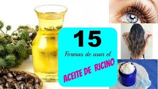 15 FORMAS DE USAR EL ACEITE DE RICINO  BELLEZA NATURAL [upl. by Orferd]