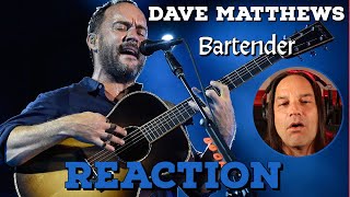 BARTENDER by Dave Matthews ft Tim Reynolds  LIVE At Radio City FIRST TIME REACTION [upl. by Elboa836]