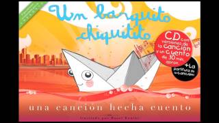 UN BARQUITO CHIQUITITO [upl. by Canute]