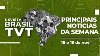 REVISTA BRASIL TVT – 18112023  Análise das notícias da semana [upl. by Eiramnna408]