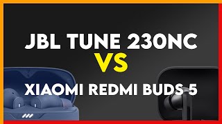 JBL Tune 230NC vs Xiaomi Redmi Buds 5 Comparison [upl. by Oliva]