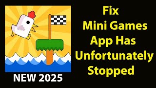 Fix Mini Games Unfortunately Has Stopped  Mini Games Stopped Problem  PSA 24 [upl. by Ann885]