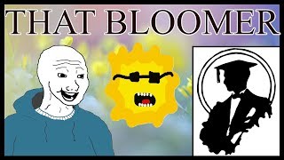 Are You A 27 Year Old Bloomer  Lessons in Meme Culture [upl. by Etram]