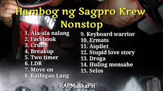 Hambog ng Sagpro Krew Nonstop  Playlist Song  Hambog ng Sagpro All Song [upl. by Esined965]