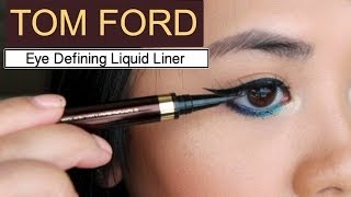 TOM FORD Eye Defining Liquid Liner Review  Demo [upl. by Milas]